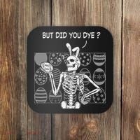 But Did You Dye Easter Funny Skeleton Bunny Coaster thumb 0