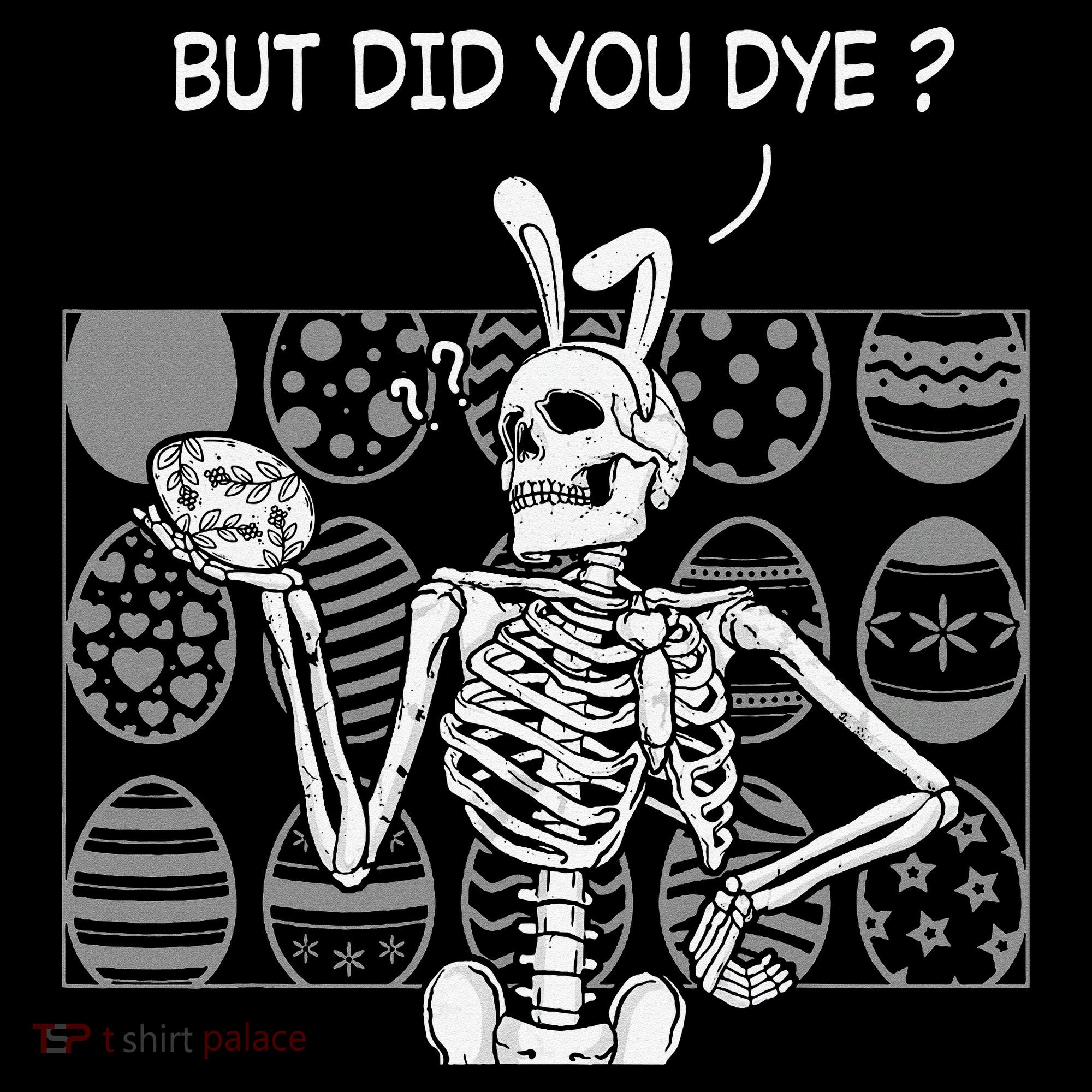But Did You Dye Easter Funny Skeleton Bunny Women's Hoodie