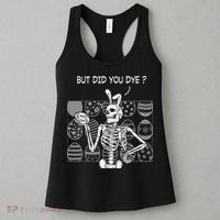 But Did You Dye Easter Funny Skeleton Bunny Women's Tank Top thumb 3
