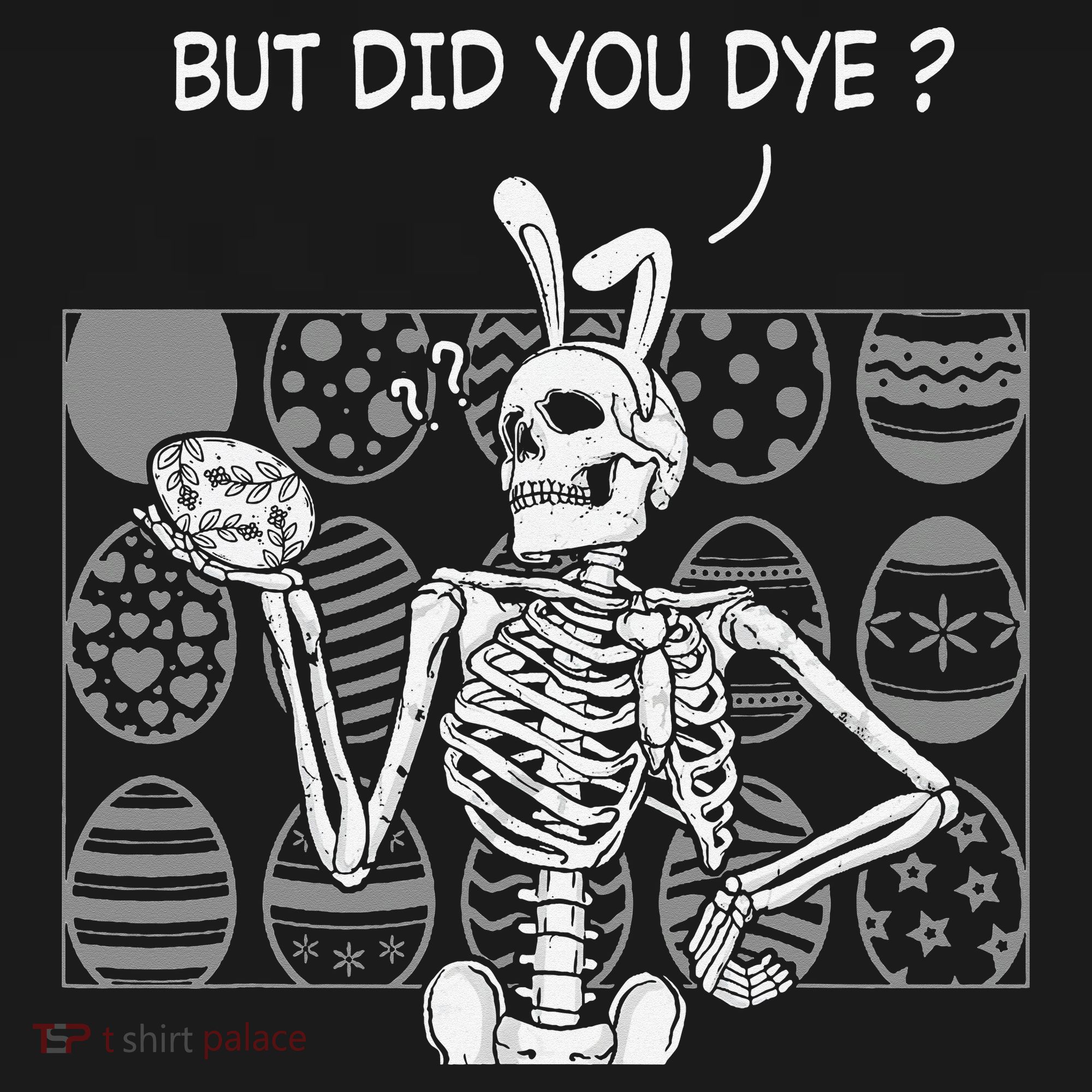 But Did You Dye Easter Funny Skeleton Bunny Tank Top