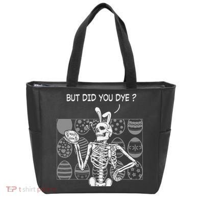 But Did You Dye Easter Funny Skeleton Bunny Tote Bag