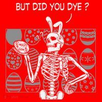 But Did You Dye Easter Funny Skeleton Bunny Santa Hat thumb 1