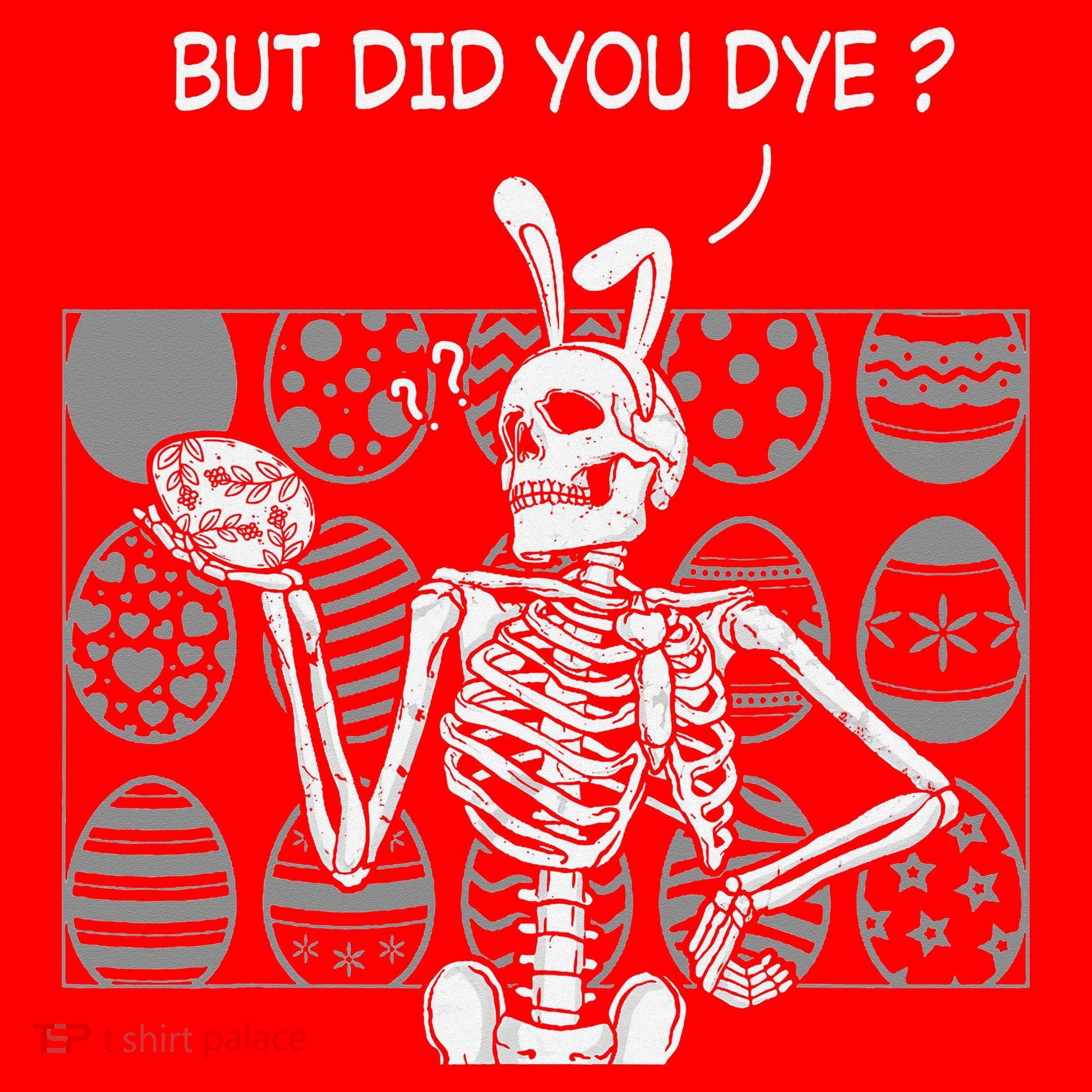 But Did You Dye Easter Funny Skeleton Bunny Santa Hat