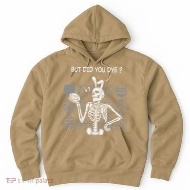 But Did You Dye Easter Funny Skeleton Bunny Hoodie