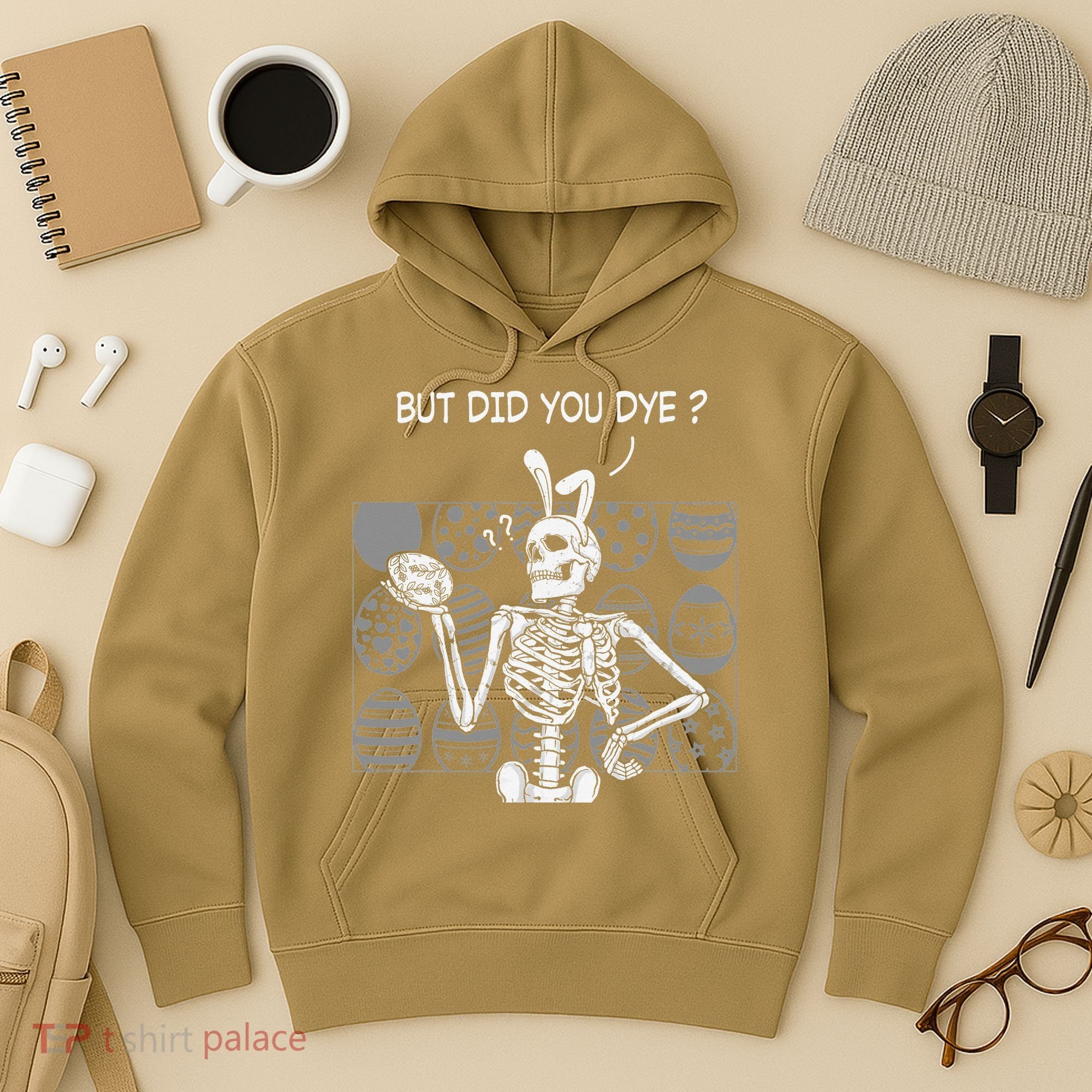 But Did You Dye Easter Funny Skeleton Bunny Hoodie