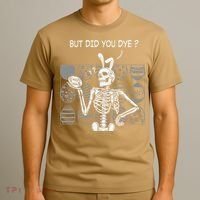 But Did You Dye Easter Funny Skeleton Bunny T-Shirt thumb 3
