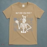 But Did You Dye Easter Funny Skeleton Bunny T-Shirt thumb 5