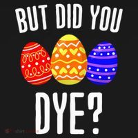 But Did You Dye Happy Easter Egg Bunny Backpack thumb 2