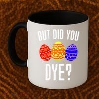 But Did You Dye Happy Easter Egg Bunny Coffee Mug thumb 2