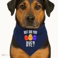 But Did You Dye Happy Easter Egg Bunny USA-Made Doggie Bandana thumb 1