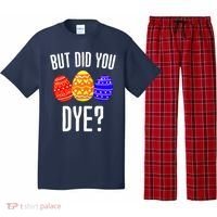 But Did You Dye Happy Easter Egg Bunny Pajama Set thumb 0