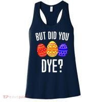 But Did You Dye Happy Easter Egg Bunny Women's Tank Top thumb 0