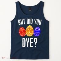 But Did You Dye Happy Easter Egg Bunny Tank Top thumb 2