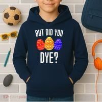 But Did You Dye Happy Easter Egg Bunny Kids Hoodie thumb 2