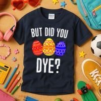 But Did You Dye Happy Easter Egg Bunny Kids T-Shirt thumb 3