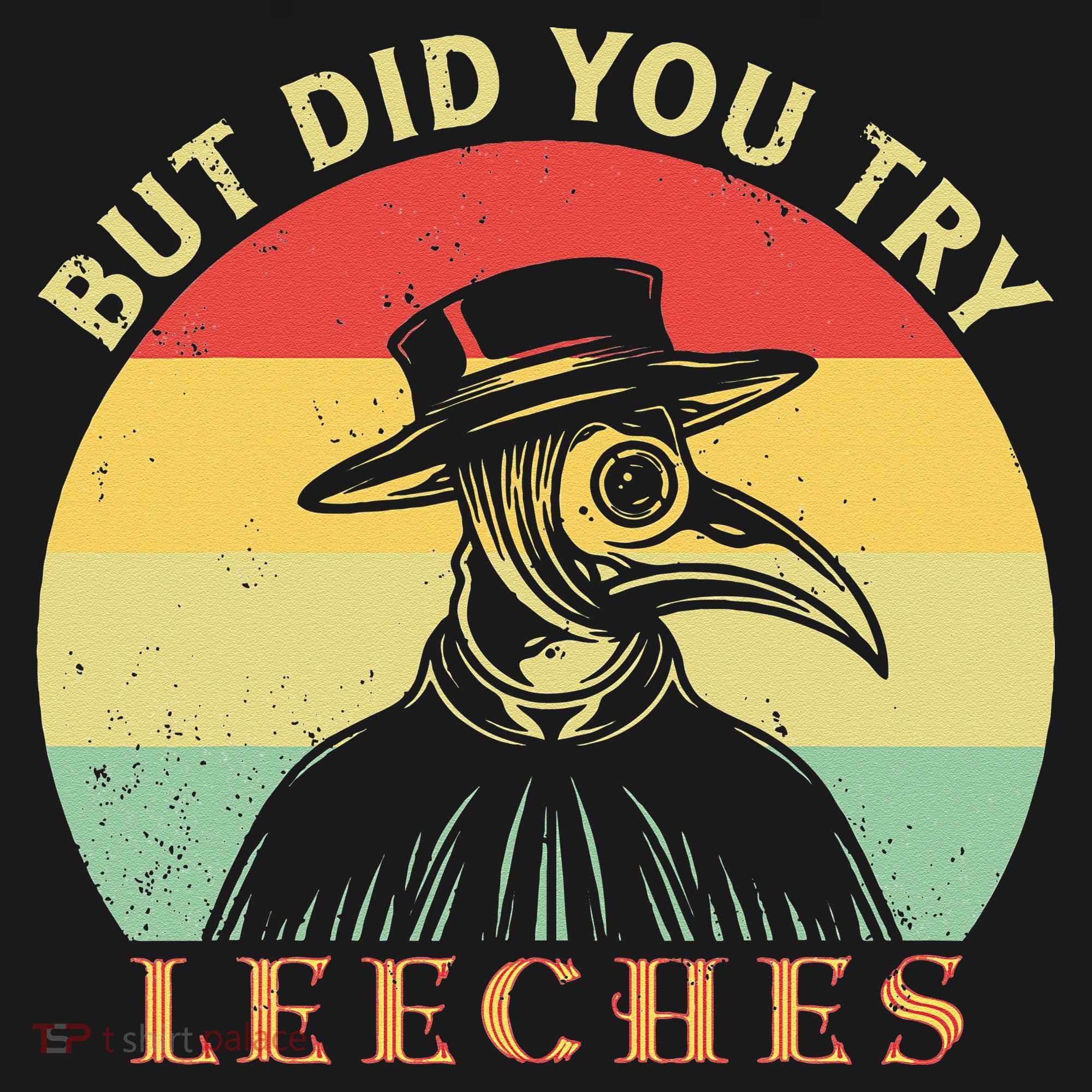 But did you try Leeches Plague Doctor Mask Cloak Hoodie
