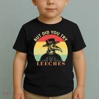 But did you try Leeches Plague Doctor Mask Cloak Toddler T-Shirt thumb 2