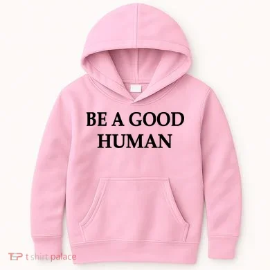 Be A Good Human Kids Hoodie