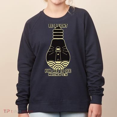 Be A Light For All To See Women's Sweatshirt