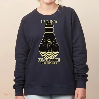 Be A Light For All To See Women's Sweatshirt