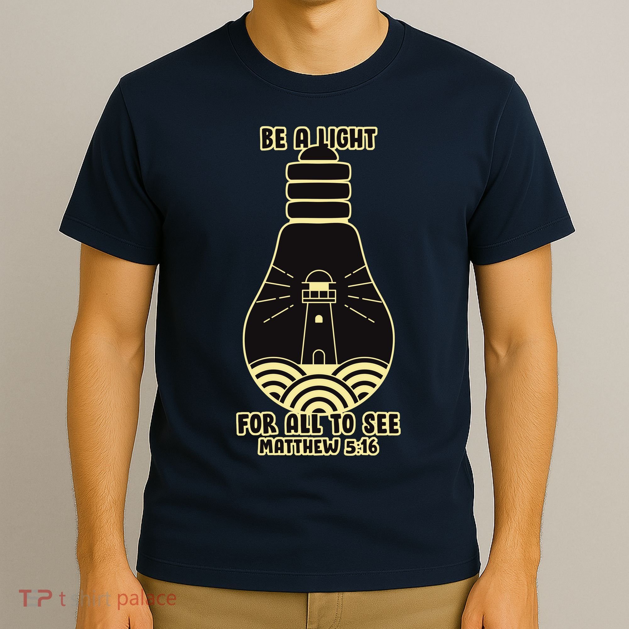 Be A Light For All To See T-Shirt