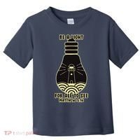 Be A Light For All To See Toddler T-Shirt thumb 0