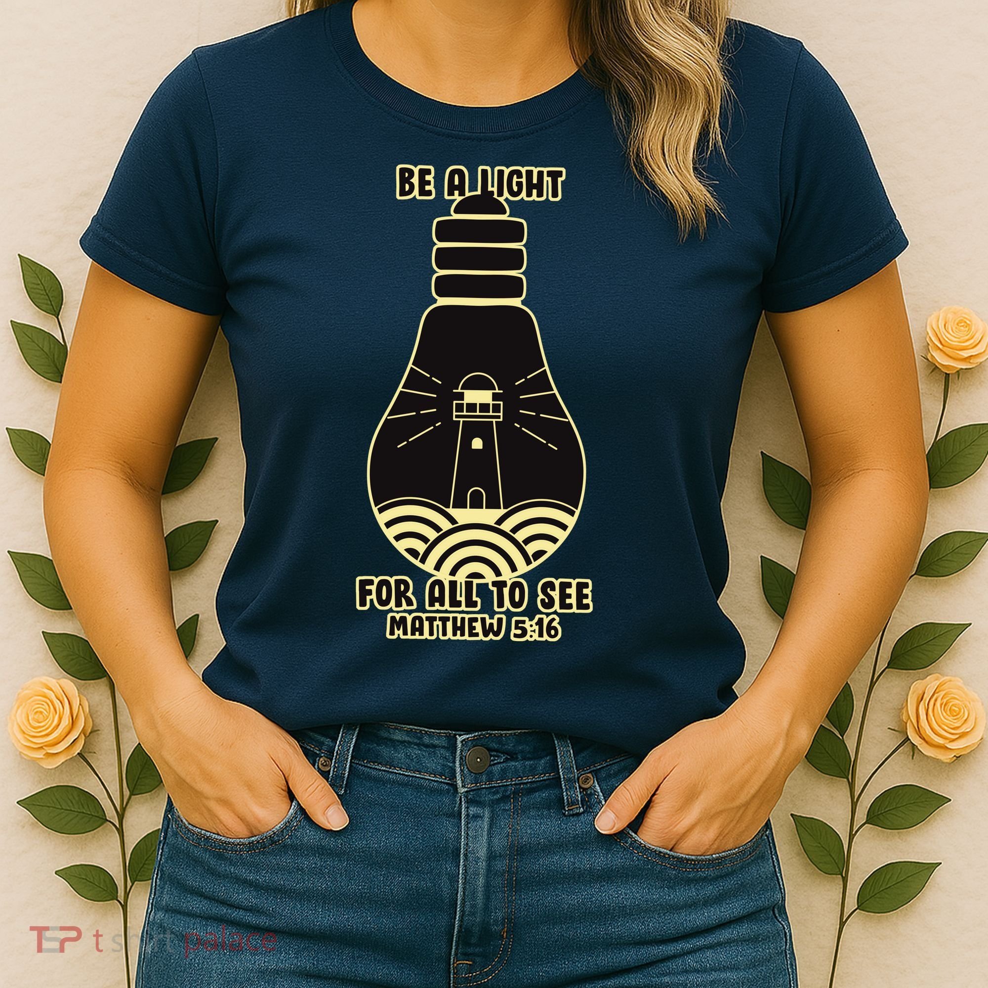 Be A Light For All To See Women's T-Shirt
