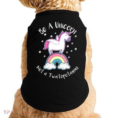 Be A Unicorn Not A Twatopotamus Doggie Tank