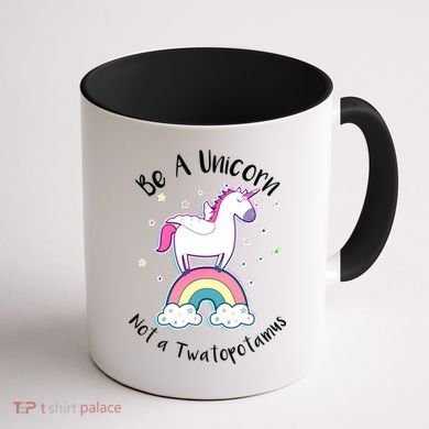 Be A Unicorn Not A Twatopotamus Coffee Mug back