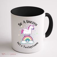 Be A Unicorn Not A Twatopotamus Coffee Mug thumb 1