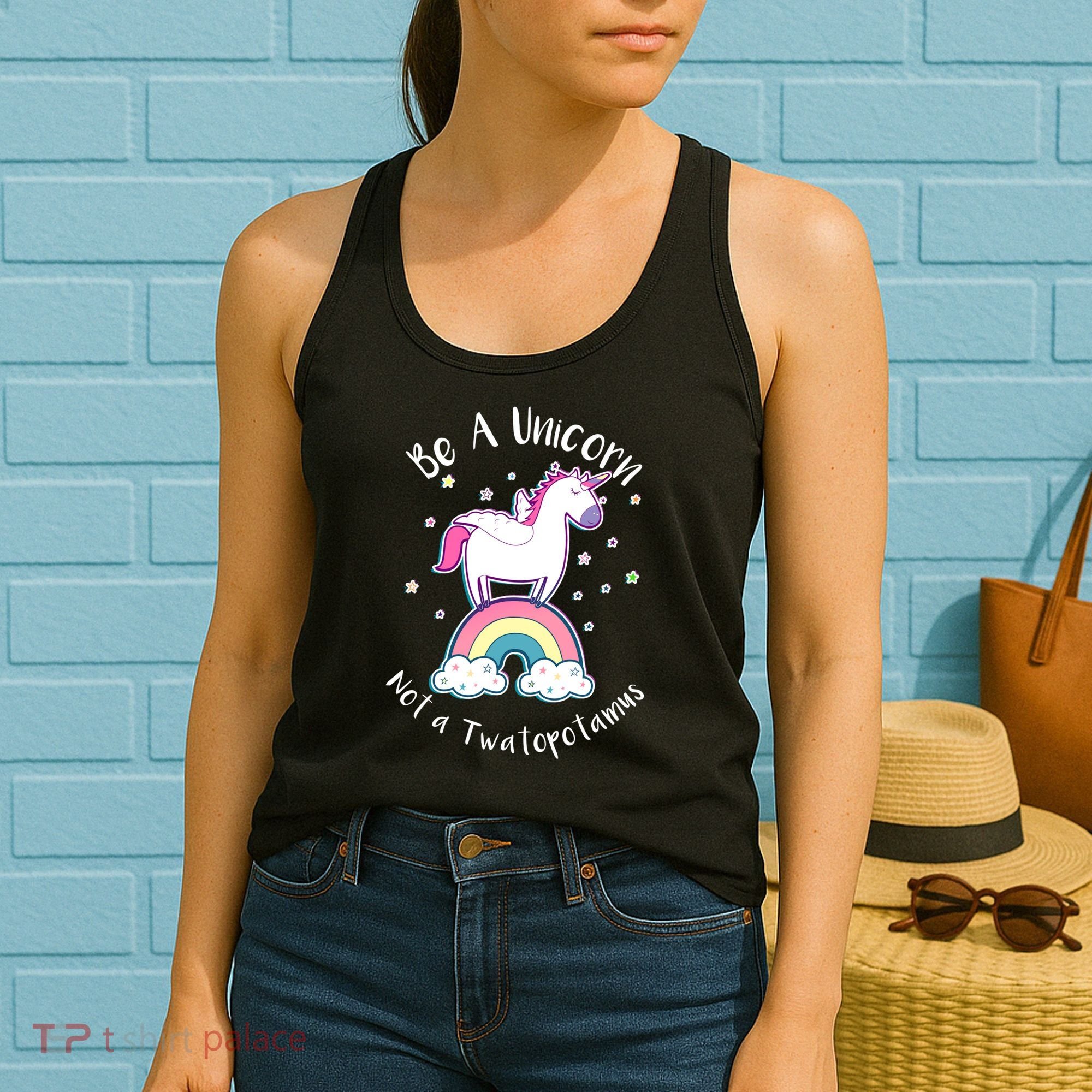 Be A Unicorn Not A Twatopotamus Women's Tank Top
