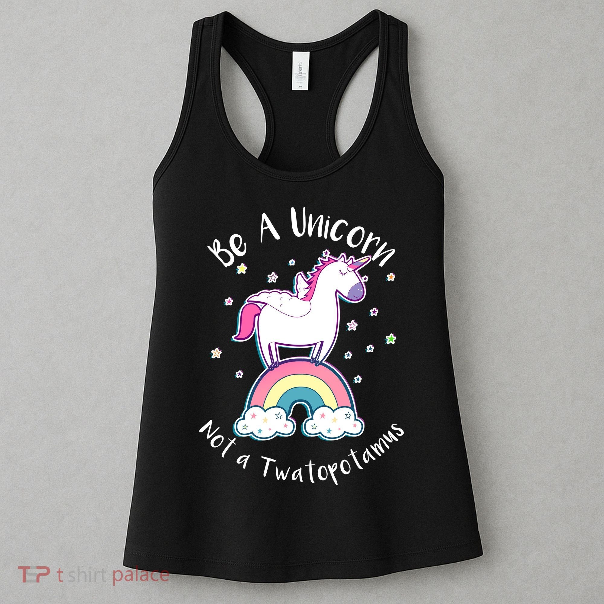 Be A Unicorn Not A Twatopotamus Women's Tank Top