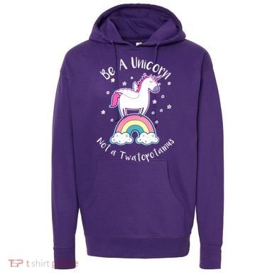 Be A Unicorn Not A Twatopotamus Hoodie
