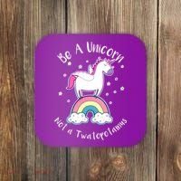 Be A Unicorn Not A Twatopotamus Coaster thumb 0