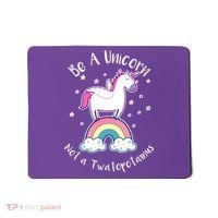 Be A Unicorn Not A Twatopotamus Mousepad thumb 0