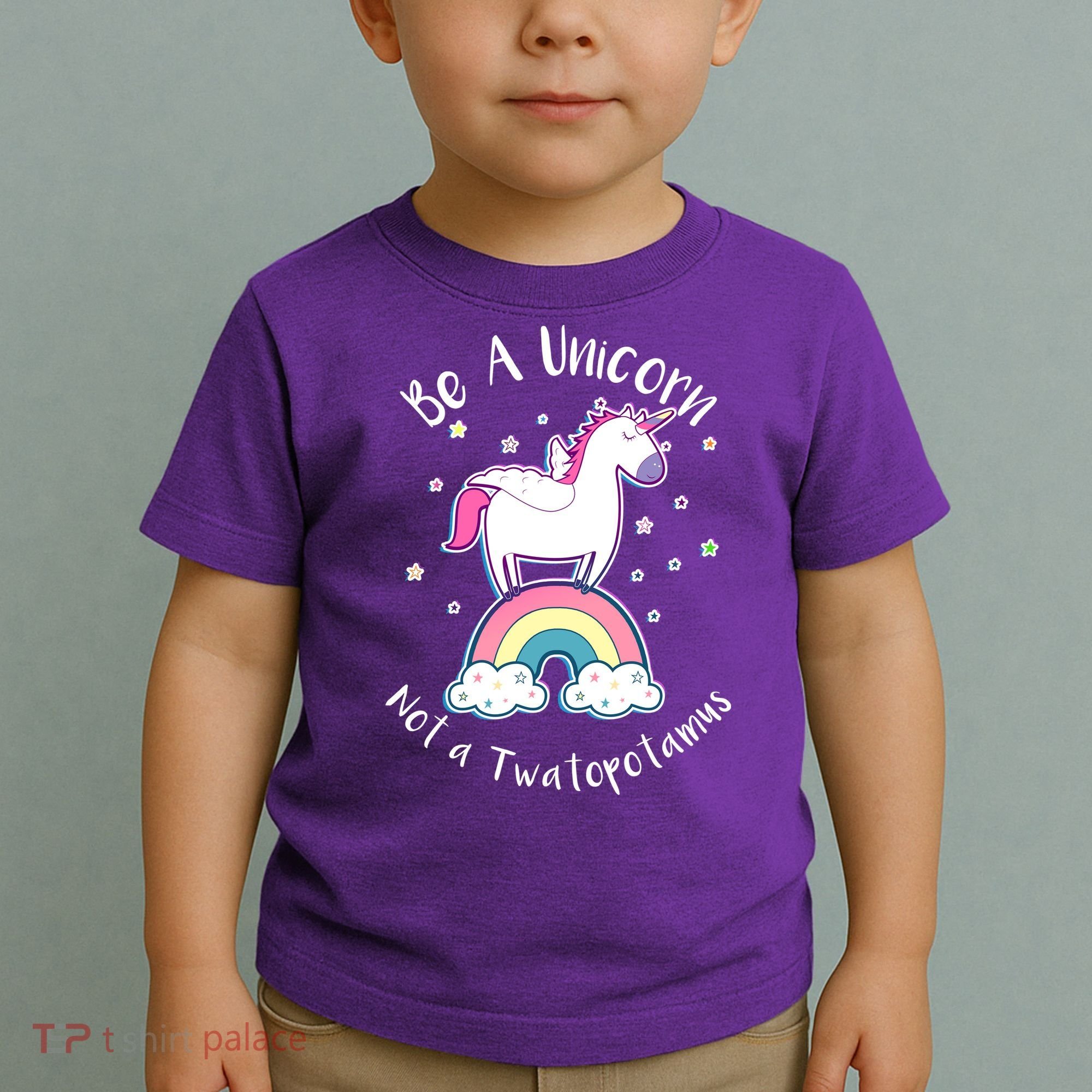Be A Unicorn Not A Twatopotamus Toddler T-Shirt