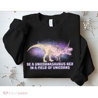 Be A Unicornasaurus Rex Sweatshirt thumb 2