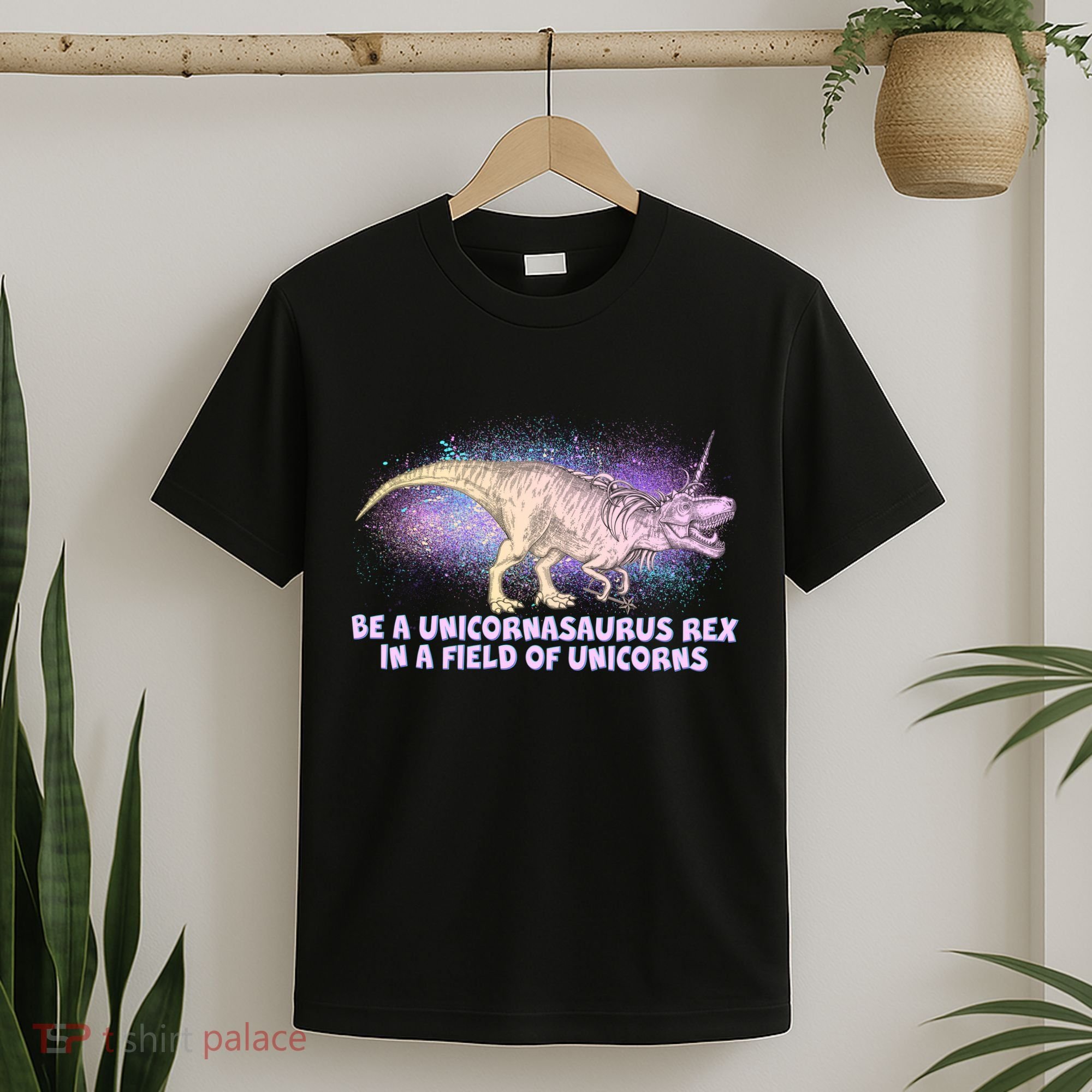 Be A Unicornasaurus Rex T-Shirt