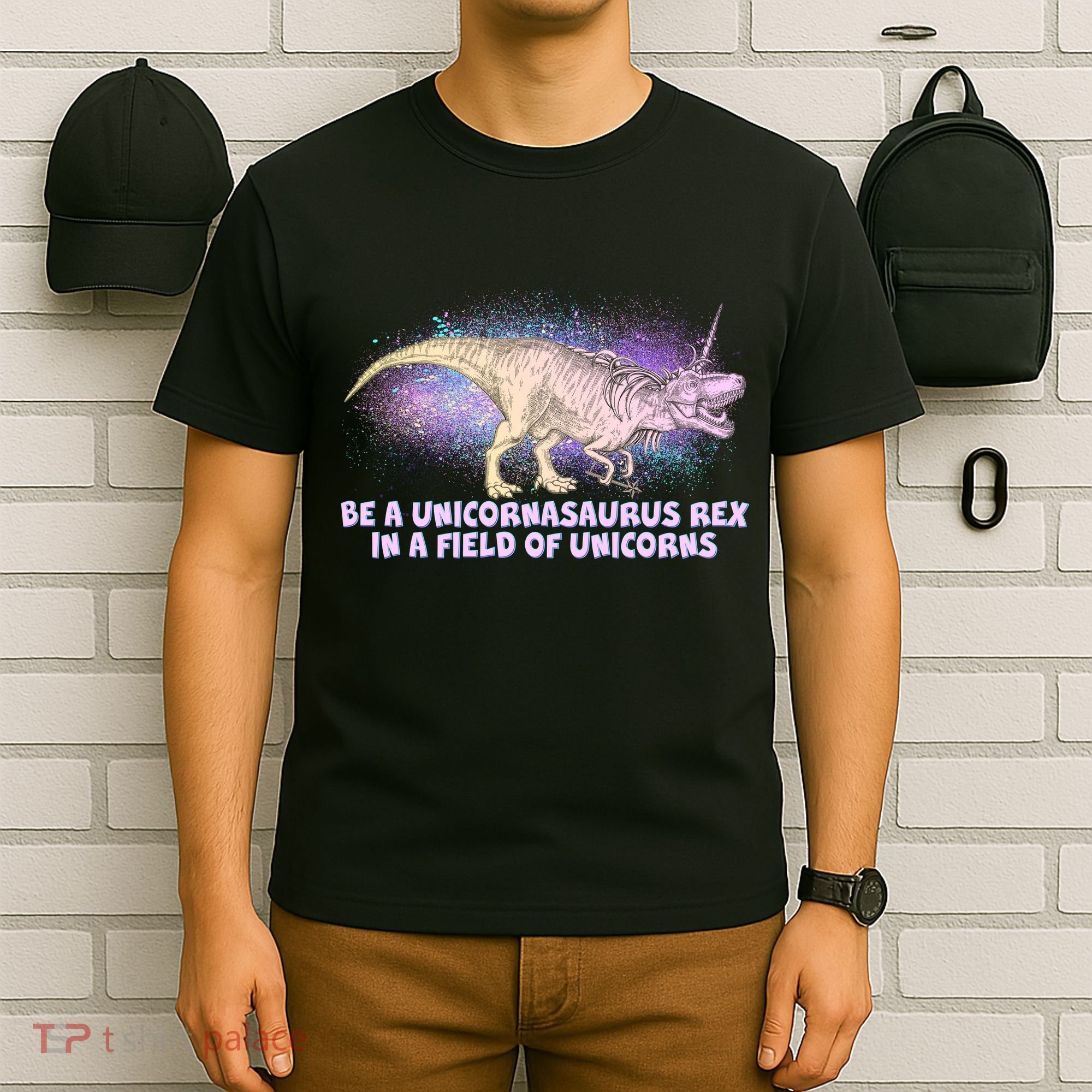 Be A Unicornasaurus Rex T-Shirt