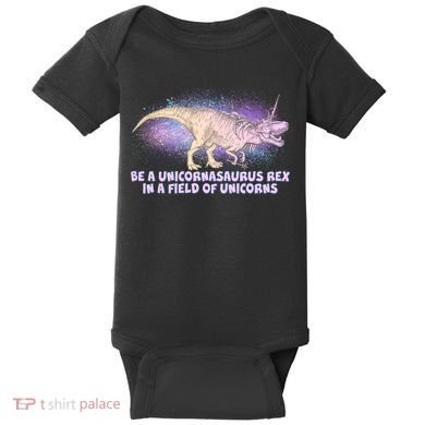 Be A Unicornasaurus Rex Baby Bodysuit