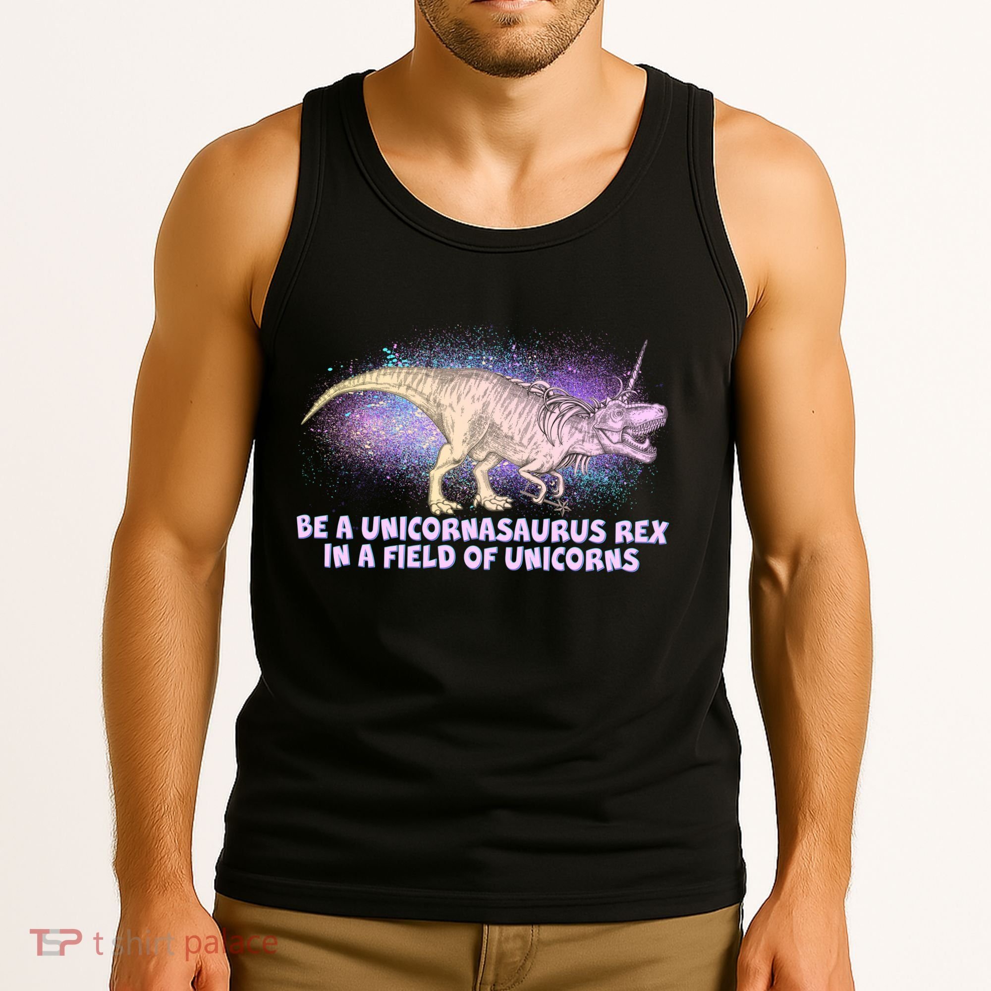 Be A Unicornasaurus Rex Tank Top