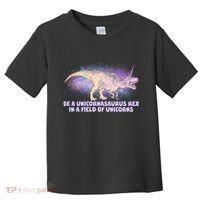 Be A Unicornasaurus Rex Toddler T-Shirt thumb 0