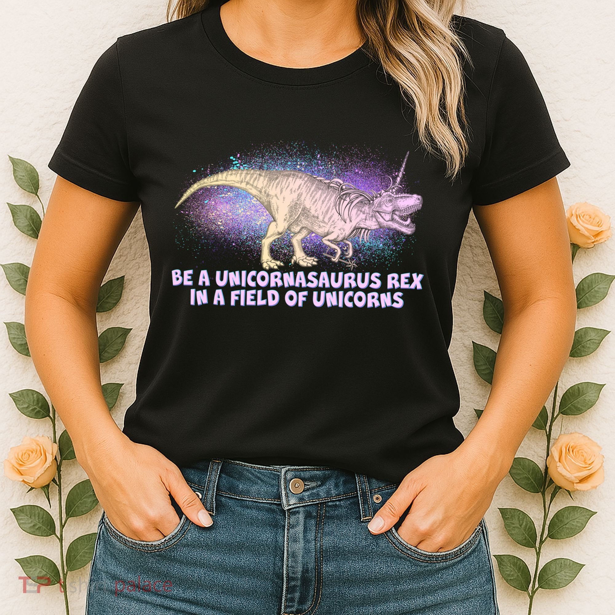 Be A Unicornasaurus Rex Women's T-Shirt