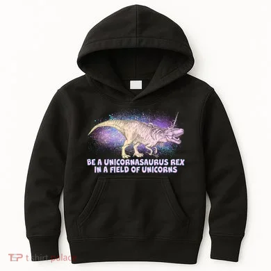 Be A Unicornasaurus Rex Kids Hoodie
