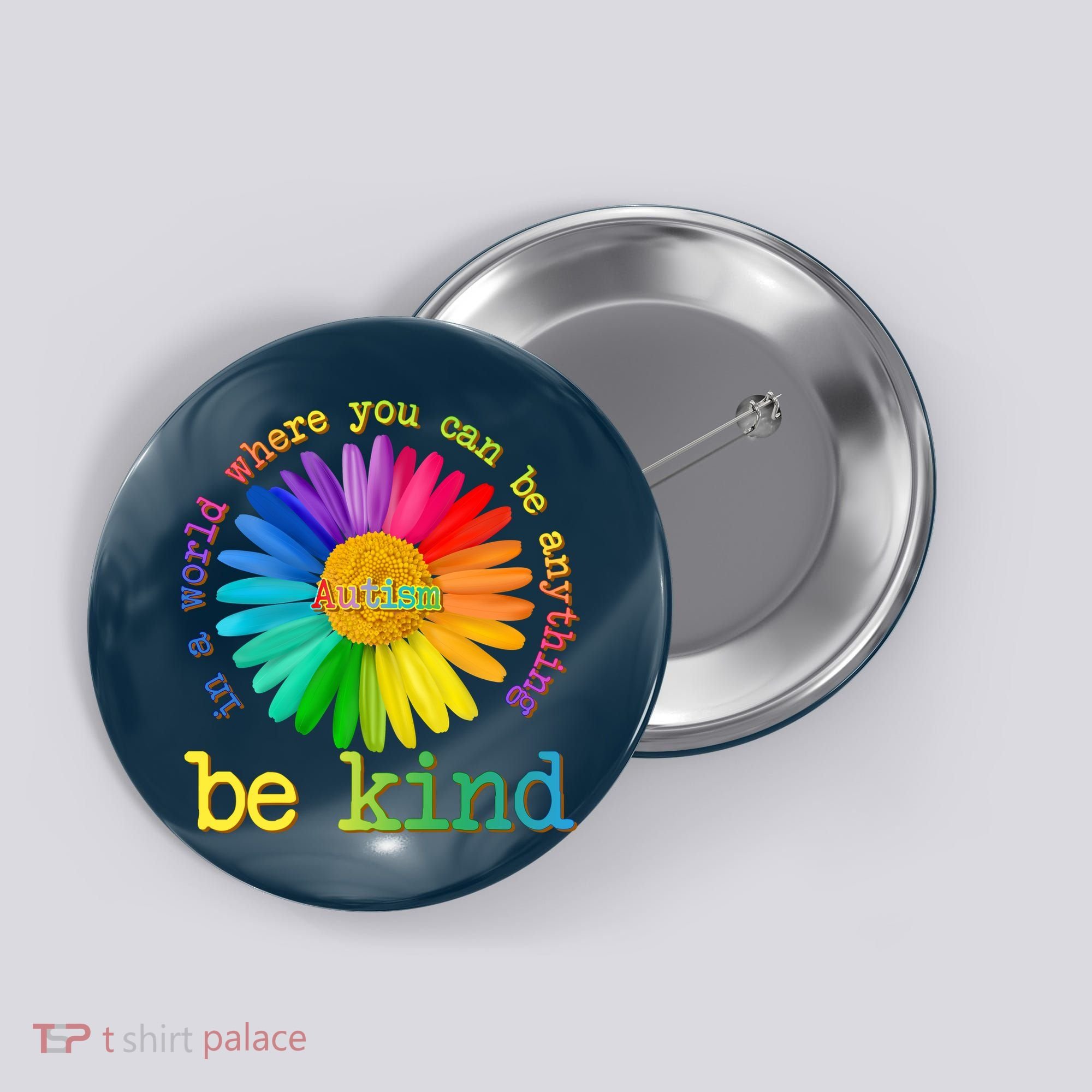 Be Anything Be Kind Autism Awareness Button