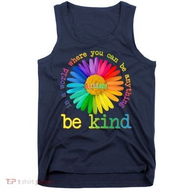 Be Anything Be Kind Autism Awareness Tank Top
