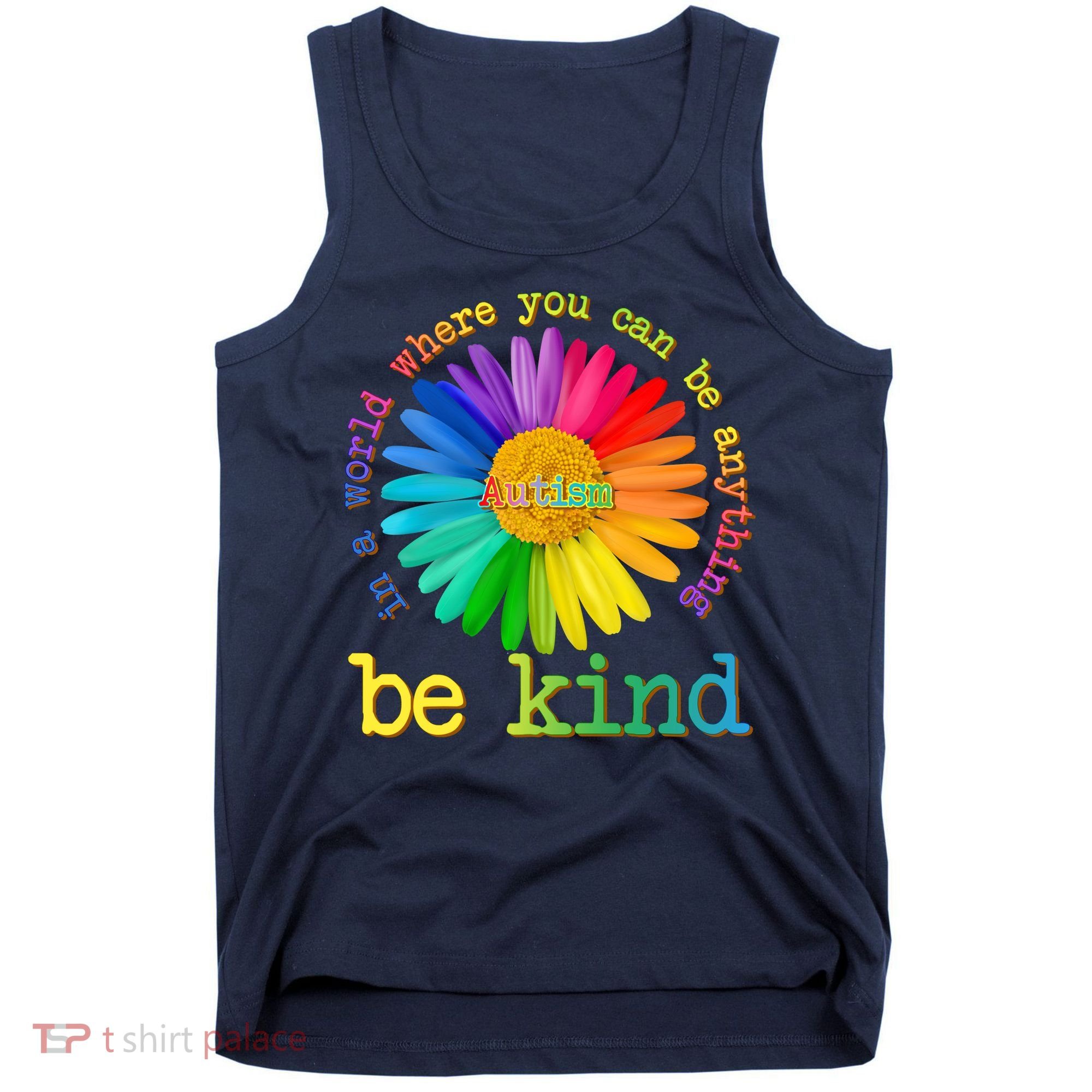 Be Anything Be Kind Autism Awareness Tank Top