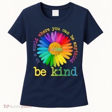 Be Anything Be Kind Autism Awareness Women's T-Shirt