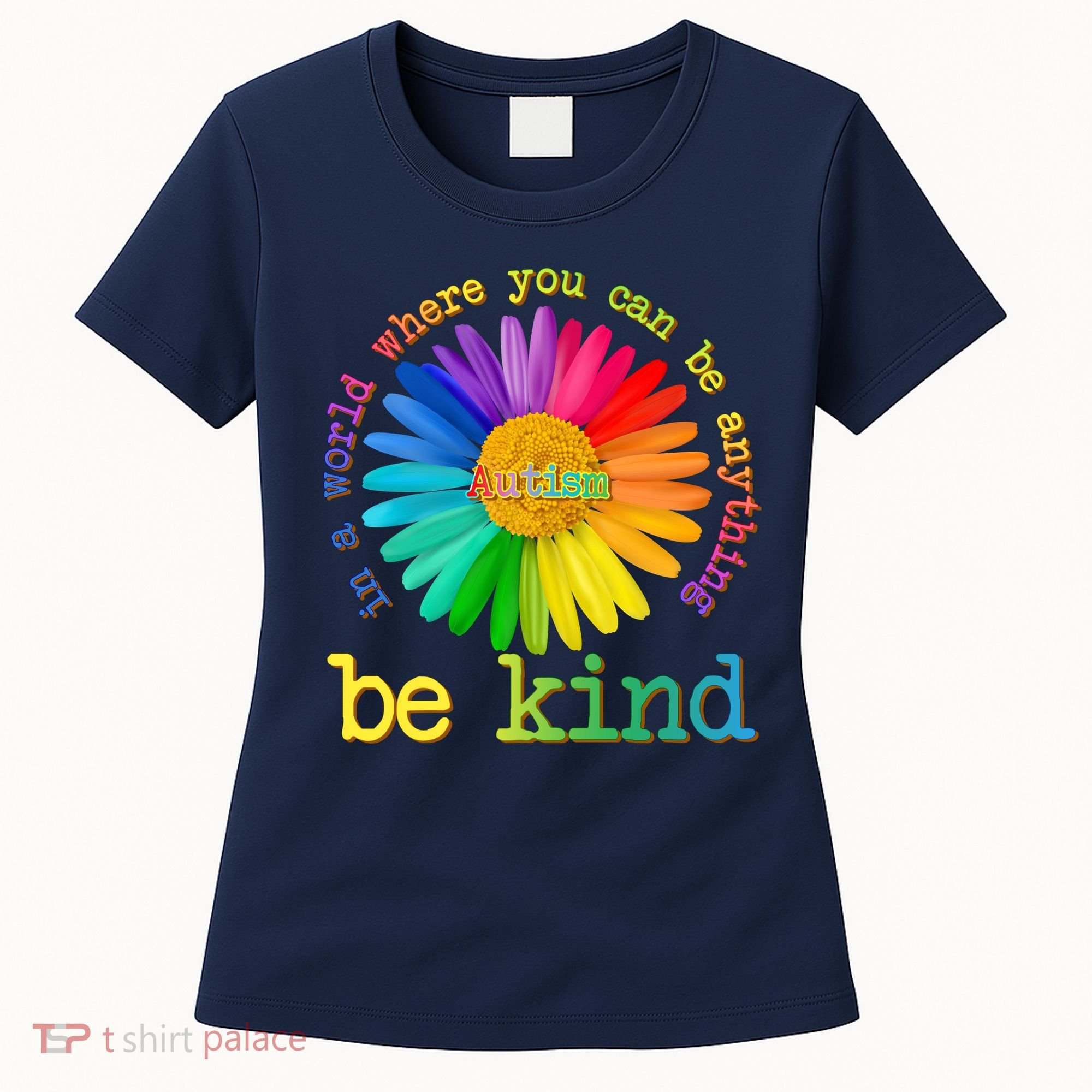 Be Anything Be Kind Autism Awareness Women's T-Shirt