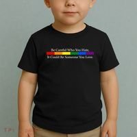 Be Careful Who You Hate, It Could Be Someone You Love Toddler T-Shirt thumb 2